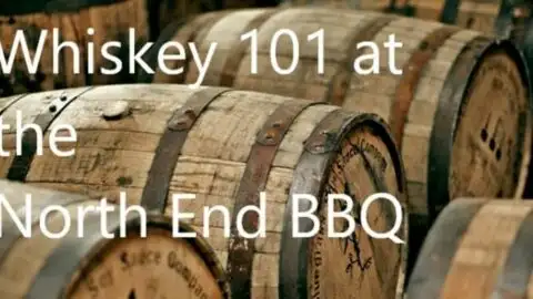 Whiskey 101 at North End BBQ