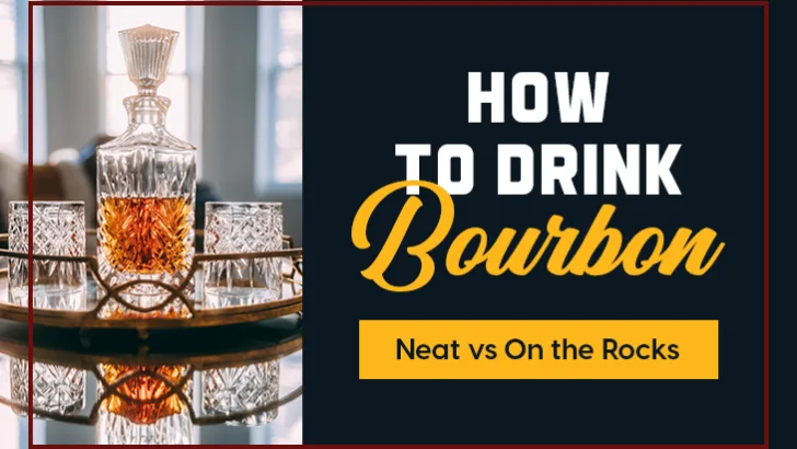 bourbon-neat-vs-on-the-rocks